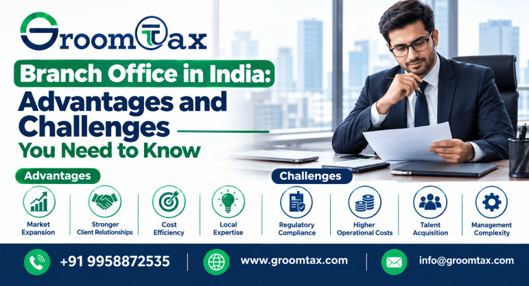 Branch Office in India: Advantages and Challenges You Need to Know